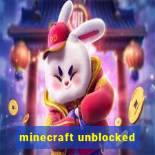 minecraft unblocked